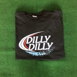 DILLY DILLY!! Tee